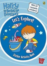 Let's Explore!: Sticker Activity Book - Ian Whybrow, Art Mawhinney