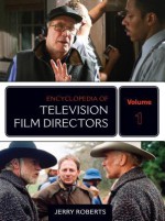 Encyclopedia of Television Film Directors - International Maize and Wheat Improvement Center, Jerry Roberts