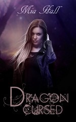 Dragon Cursed - Mia Hall