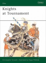 Knights at Tournament (Elite) by Christopher Gravett (1992-03-26) - Christopher Gravett;