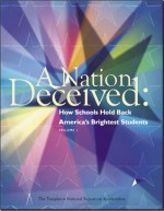 A Nation Deceived How Schools Hold Back Americas Brightest - Nicholas Colangelo, Susan G. Assouline, Miraca U. M. Gross