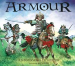Armour: A 3-Dimensional Exploration - Tango Books, Bob Moulder