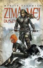 Zima mej duszy - Marcin Pągowski