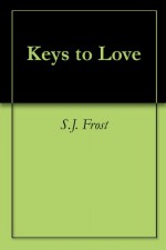 Keys to Love - S.J. Frost