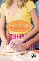 From Scratch - Rachel S Goodman