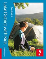 Lake District with Kids: Full-color lifestyle guide to traveling with children in the Lake District - David Atkinson