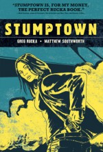 Stumptown, Vol. 1 - Matthew Southworth, Greg Rucka