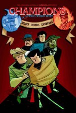 Champions of the Wild Weird West - Erik Hendrix, Michael David Nelsen, George Kambadais