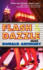 Flash and Dazzle - Ronald Anthony, Lou Aronica