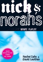 Nick & Norah's Infinite Playlist - Rachel Cohn, David Levithan