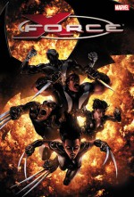 X-Force Volume 2 - Craig Kyle, Clayton Crain, Mike Choi, Gabriele Dell'Otto, Christopher Yost