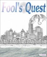 Fool's Quest - L. Fields