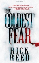 The Coldest Fear - Rick Reed