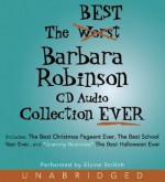 The Best Barbara Robinson CD Audio Collection Ever - Barbara Robinson, Elaine Stritch