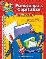 Punctuate & Capitalize Grade 1 - Breyer, Teacher Created Materials Inc