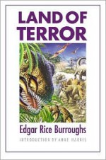Land of Terror - Edgar Rice Burroughs, Anne Harris, Roy G. Krenkel