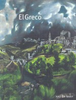 El Greco - Xavier Bray