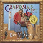 Grandma's Gift - Eric Velasquez