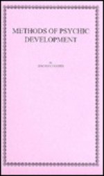 Methods of Psychic Development - Irving Cooper, C.W. Leadbeater