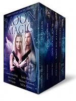 Moon Magic: Six Book Starter Library for lovers of Urban Fantasy and Paranormal Romance featuring werewolves, coyote shifters, and beasts of all kinds... - Aimee Easterling, Sylvia Frost, L.M. Hawke, Tasha Black, Marina Finlayson, Val St. Crowe