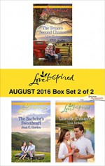 Harlequin Love Inspired August 2016 - Box Set 2 of 2: The Texan's Second ChanceThe Bachelor's SweetheartLakeside Romance (Blue Thorn Ranch) - Allie Pleiter, Jean C. Gordon, Lisa Jordan
