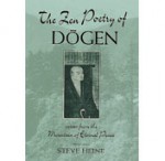 Zen Poetry of Dogen - Steven Heine