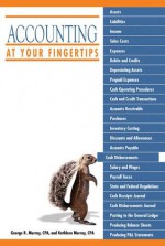 Accounting at your Fingertips - George R. Murray CPA, Kathleen Murray CPA