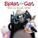 Back to School, Splat! - Rob Scotton, Laura Bergen, Charles Grosvenor, Joe Merkel