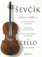 Sevcik for Cello - Opus 2, Part 6: School of Bowing Technique - Otakar Sevcik