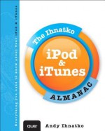 Inside iPod & iTunes with Andy Ihnatko & Lex Friedman - Andy Ihnatko