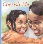 Cherish Me - Joyce Carol Thomas, Nneka Bennett