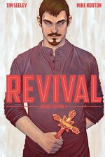 Revival Deluxe Collection Volume 3 - Jenny Frison, Tim Seeley