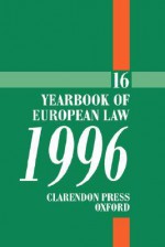 Yearbook of European Law - Ami Barav, A. Barav, D. A. Wyatt, Joan Wyatt