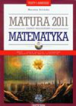 Matematyka testy i arkusze Matura 2011 z płytą CD - Marzena Orlińska