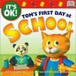 Tom's First Day of School - Beth Robbins