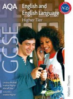 Aqa Gcse English And English Language: Higher Tier Student Book - Lindsay McNab, Marian Slee
