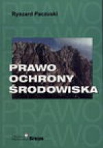 Prawo ochrony środowiska - Ryszard Paczuski
