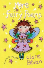 More Fairy Poems - Clare Bevan