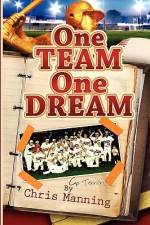 One Team One Dream - Chris Manning