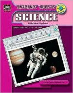 Internet Quests: Science [With CDROM] - Mike Cowen, Betsy Burgess, JUDY VANDEGRIFT