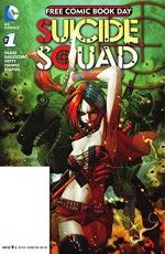 FCBD 2016 - Suicide Squad Special Edition (2016) #1 - Adam Glass, Federico Dallocchio, Ransom Getty