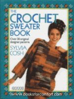 Crochet Sweater Book - Sylvia Cosh