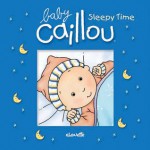 Baby Caillou: Sleepy Time: Bath book - Pascale Morin, Pierre Brignaud