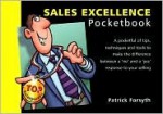 The Sales Excellence Pocket Book (Management Pocket Book Series) - Patrick Forsyth, Phil Hailstone