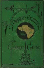 The Sportsman's Gazetteer and General Guide - Charles Hallock