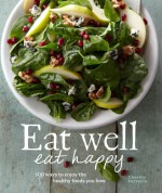 Eat Well, Eat Happy - Charity Ferreira