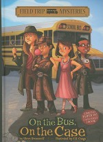 On the Bus, on the Case - Steve Brezenoff, C.B. Canga