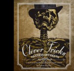 Wondermark: Clever Tricks To Stave Off Death Hardcover - April 28, 2009 - David Malki