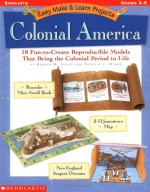 Colonial America (Easy Make & Learn Projects) - Donald M. Silver, Patricia Wynne