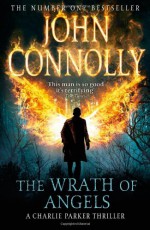 The Wrath of Angels - John Connolly